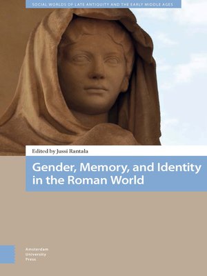 cover image of Gender, Memory, and Identity in the Roman World